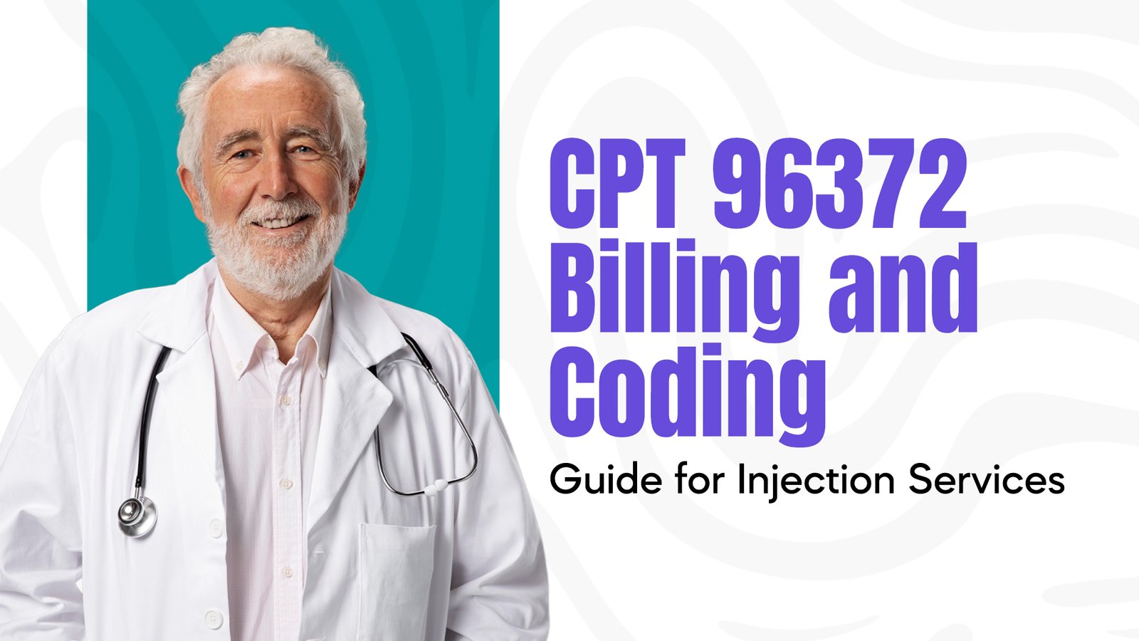 CPT 96372 Billing and Coding Guide for Injection Services