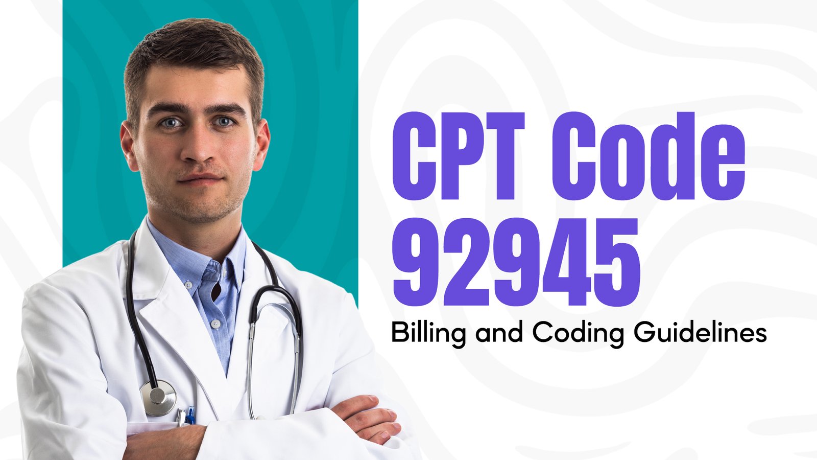 CPT Code 92945 Billing and Coding Guidelines