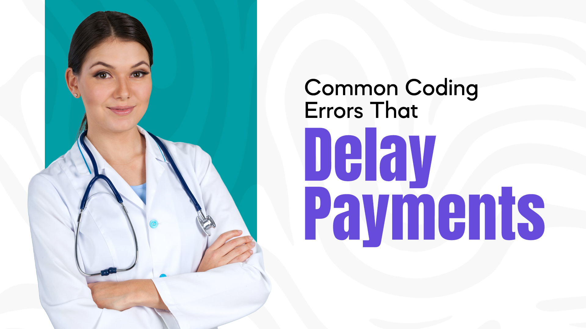 Common Coding Errors That Delay Payments