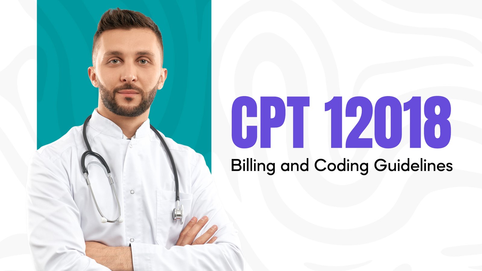 CPT 12018 Billing and Coding Guidelines